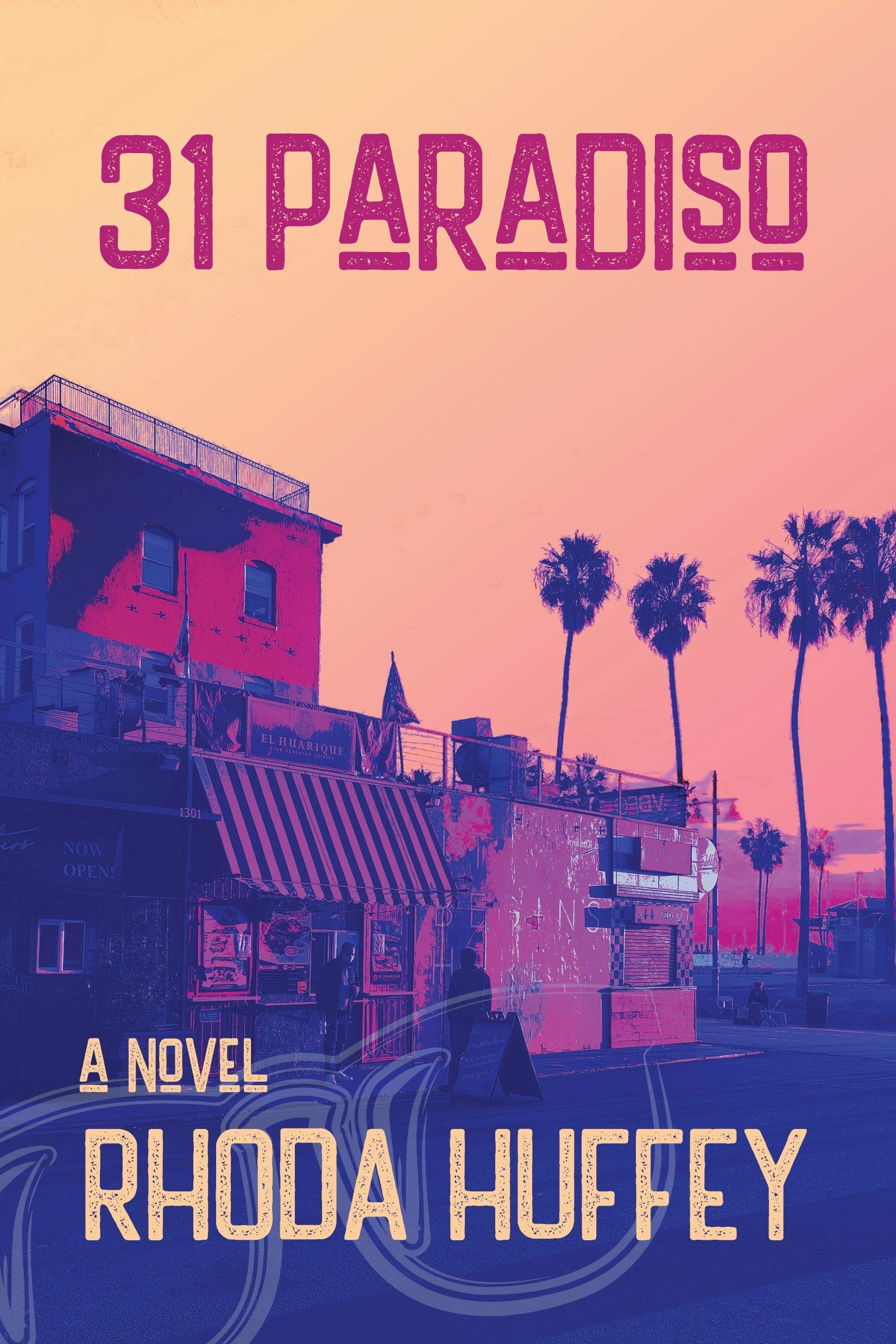 Book cover image for 31 Paradiso A Novel ISBN: 9781953002358